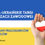 Zapraszamy na polsko-ukraińskie targi aktywizacji zawodowej