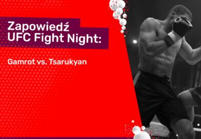Zapowiedź UFC Fight Night: Gamrot vs. Tsarukyan